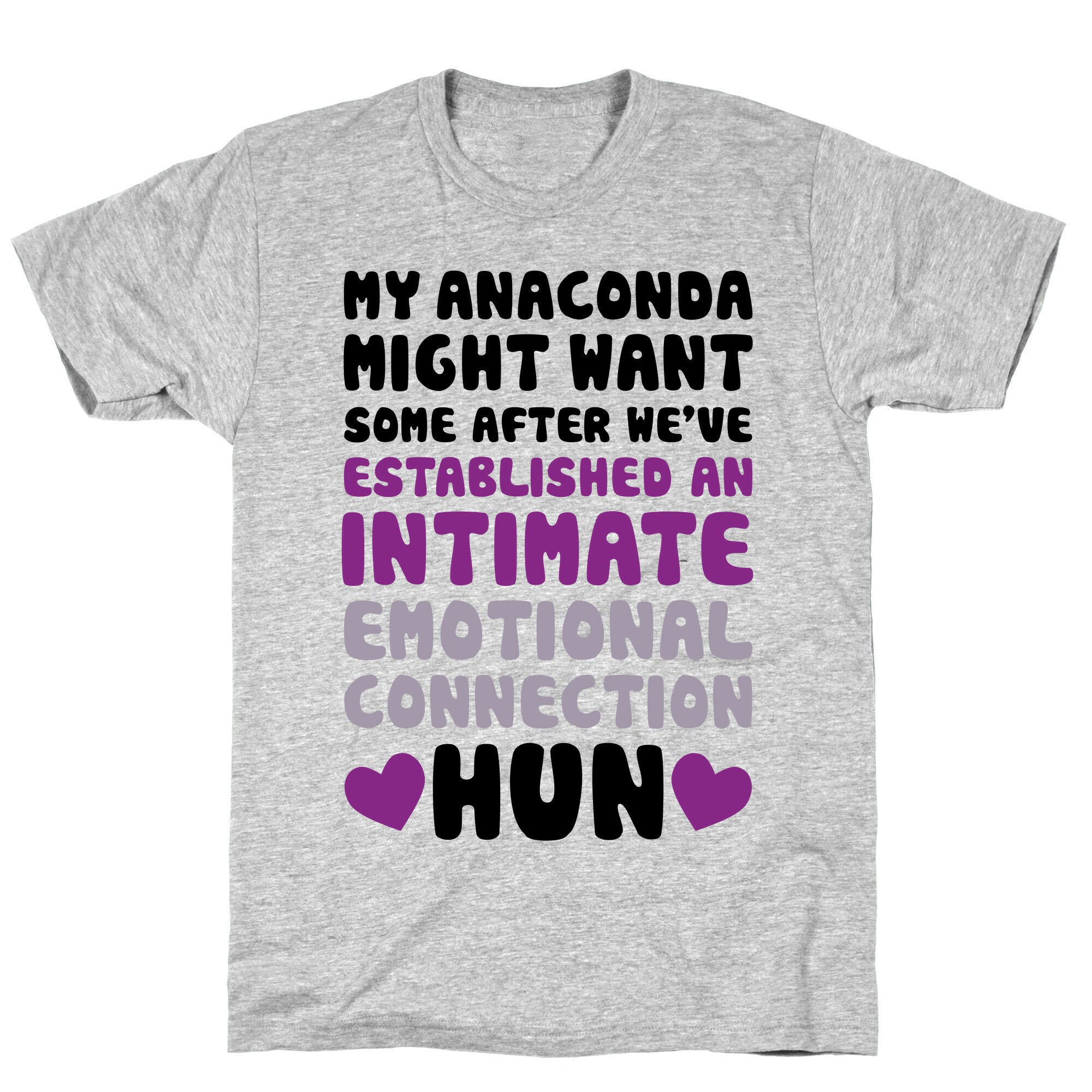 My Anaconda Might Want Some T-Shirt